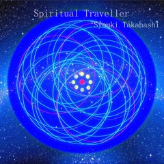 Spiritual Traveller Crossfade Mix