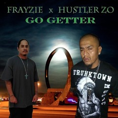 Go Getter Ft Hustler Zo (Prod. By Pauly Gonzo)