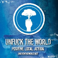 Unfuck The World (Written, Performed & Recorded by Bernd Müller, Germany. Guest Vocals Timur Coskun)