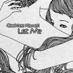 @cookieekawaii - Let Me (Prod jtbs.)