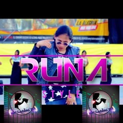 Runa Style ->Descontrol<- ((Mister Latino DJ))