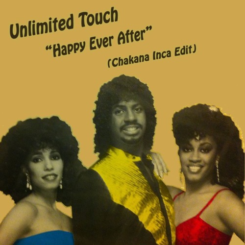 Unlimited Touch "Happy Ever After" (Chakana Inca Dub Edit)