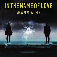 Martin Garrix & Bebe Rexha - In The Name Of Love (W&W Festival Mix)