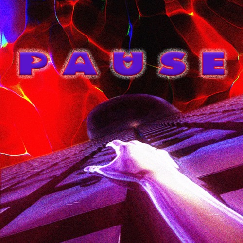 P A U S E. (Prod. by mr surf)