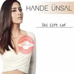 Hande Ünsal - İki Çift Laf (2016)