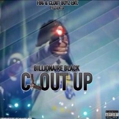 Billionaire Black - Clout Up (Chief Keef Diss) [Prod. By Ness Beats]