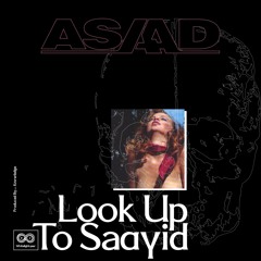 Look Up To Saayid