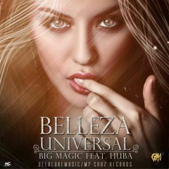 BigMagic Ft Huba