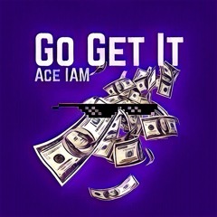 Go Get It - Ace IAM
