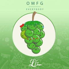 OMFG - Everybody (LFZ Remix)