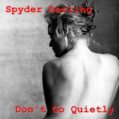 Don't Go Quietly
