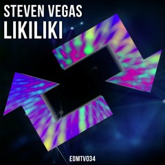 Steven Vegas - Likiliki [EDMR.TV EXCLUSIVE]