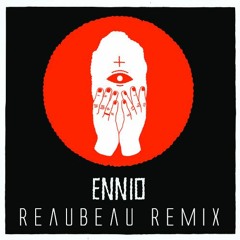 Humans - Ennio (ReauBeau Remix)