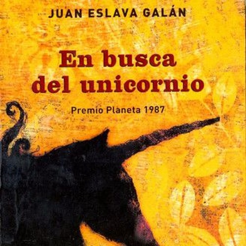 En busca del unicornio, de Juan Eslava Galán.mp3 by marmaral on ...
