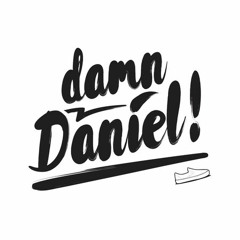 Damn Daniel (Luminatek Remix)