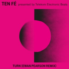 Turn (Ewan Pearson Remix)