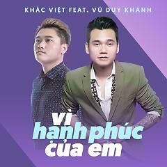 Khắc Việt, Vũ Duy Khánh - Vì Hạnh Phúc Của Em [ 2M ft Đức Thiện Rmx ]
