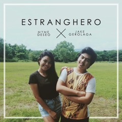 Estranghero - Myme Deseo (feat. Jake Gerolaga)