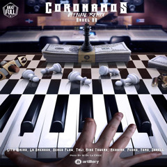 Anuel AA - Coronamos Remix (Ft. Lito Kirino, Yomo Pusho y Mas)
