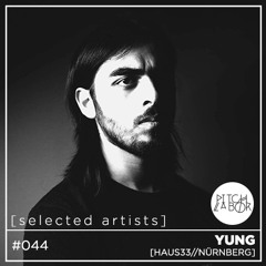 [selected artists] #044 - YUNG | VERLOREN_nürnberg