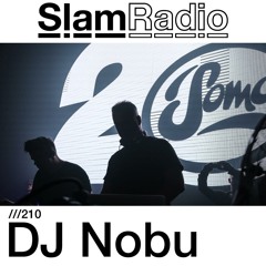 #Slamradio - 210 - DJ Nobu