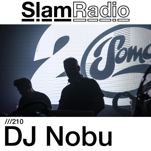 #Slamradio - 210 - DJ Nobu