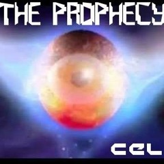 'The Prophecy' Intro-  by CeLL
