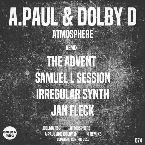 A.Paul & Dolby D. - Atmosphere (Jan Fleck Remix)