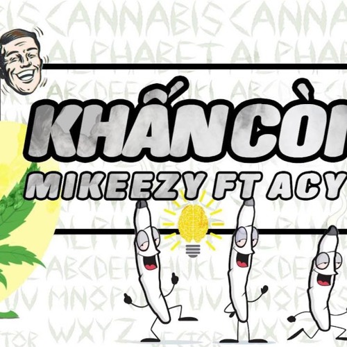 KHẤN CÒI - ACY Ft MIKEEZY