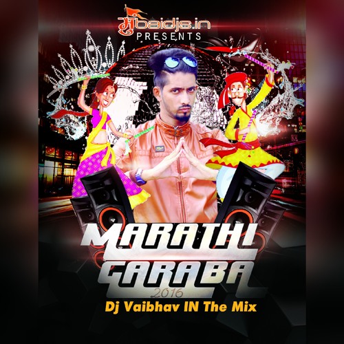 Marathi Dandiya 2016 dj vaibhav in the mix