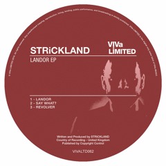 Premiere: STRiCKLAND - Revolver [VIVa Limited]