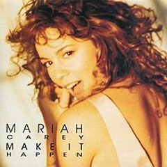 Mariah Carey／Make It Happen [Club Version]
