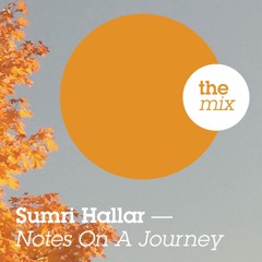 Sumri Hallar (Autumn Mix) - Notes On A Journey Selection by Stefan Leisering (Jazzanova)