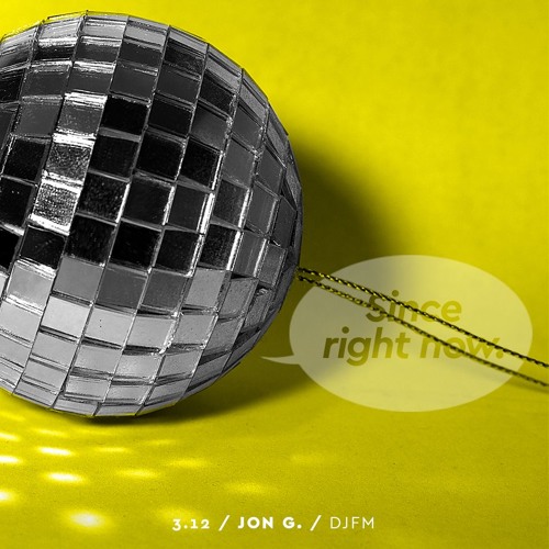 stream-episode-3-12-djfm-jon-g-djfm-by-since-right-now-podcast