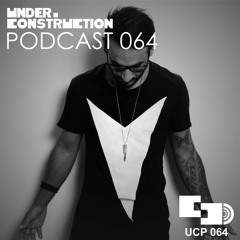 Under_Construction Podcast 064 - Guestmix By The Southern