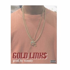 GOLD LINK$ (prod. by Txmmy)