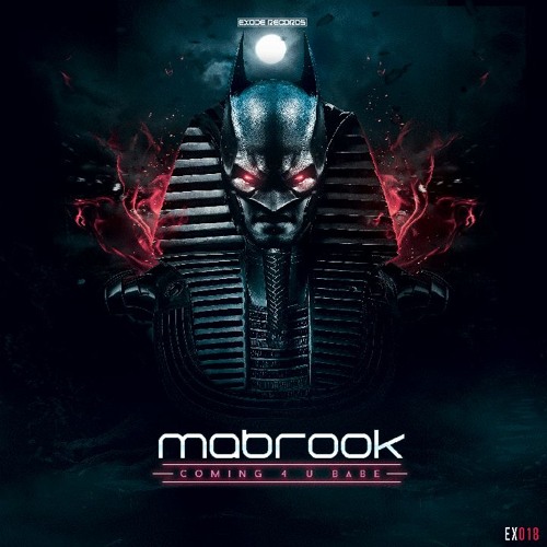 Mabrook - Coming 4 U Babe [EX018]