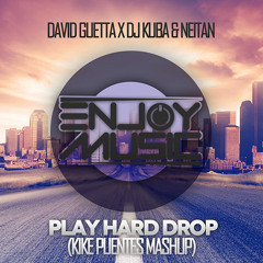 D.Guetta X Dj Kuba & Neitan - Play Hard Drop  (Kike Puentes Mashup) :: FREE DOWNLOAD ::
