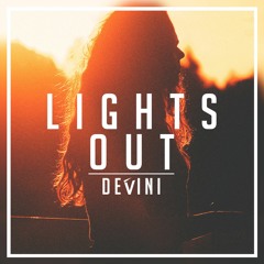 DEVINI - Lights Out