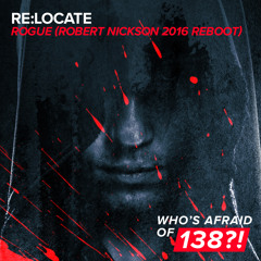 Re:Locate - Rogue (Robert Nickson 2016 Reboot) [A State Of Trance 784]