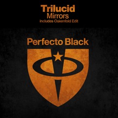 Trilucid - Mirrors (Radio Edit)