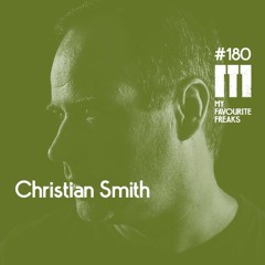 My Favourite Freaks Podcast #180 Christian Smith