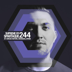 Supreme 244 with Spartaque Live @ Circus Nation, Granada, Spain