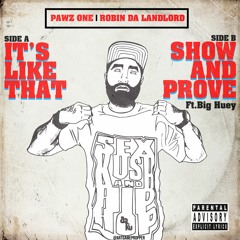 Pawz One & Robin Da Landlord - It's Like That