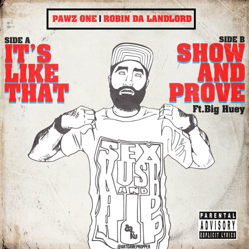 Pawz One & Robin Da Landlord - It's Like That