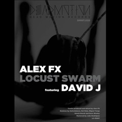 Dead Motion 039 - Alex FX - Locust Swarm (Switchdance Club Remix) Preview