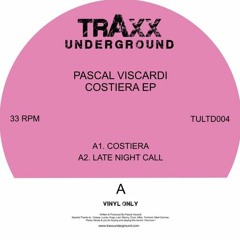 EXCLUSIVE: Pascal Viscardi - B1 - 火災 [Traxx Underground]