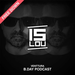 VENTTURA - B.day Podcast [FREE DOWNLOAD]