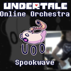 Spookwave - Undertale Online Orchestra [ Chamber Ensemble ]