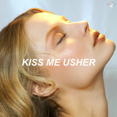 Kiss Me Usher